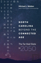 North Carolina Beyond The Connected Age