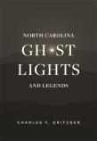 North Carolina Ghost Lights And Legends