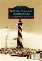 North Carolina Lighthouses And Lifesaving Stations