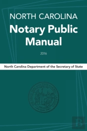 North Carolina Notary Public Manual, 2016