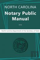 North Carolina Notary Public Manual, 2016