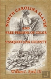 North Carolina Slaves And Free Persons O