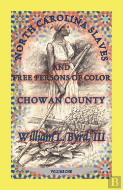 Bertrand.pt - North Carolina Slaves And Free Persons Of Color