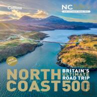 North Coast 500 Britainâ€™S Ultimate Road Trip Official Guide