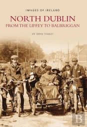 North Dublin - From The Liffey To Balbriggan