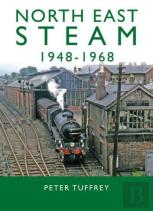 North East Steam 1948-1968