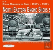 North Eastern Engine Sheds 5