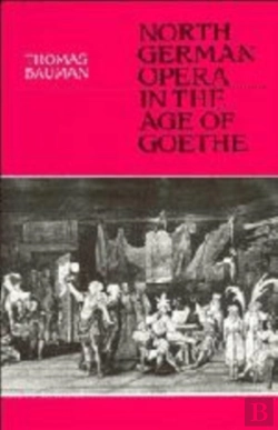 Bertrand.pt - North German Opera In The Age Of Goethe