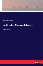 North Indian Notes And Queries