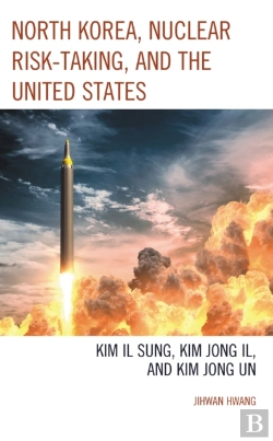 Bertrand.pt - North Korea, Nuclear Risk-Taking, And The United States