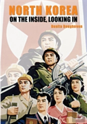 North Korea: On The Inside, Looking In