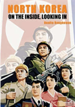 Bertrand.pt - North Korea: On The Inside, Looking In