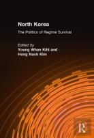 North Korea: The Politics Of Regime Survival