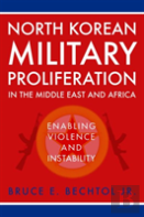 North Korean Military Proliferation In The Middle East And Africa