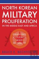 North Korean Military Proliferation In The Middle East And Africa
