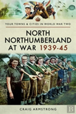 Bertrand.pt - North Northumberland At War 1939 - 1945