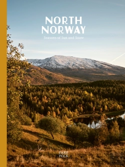 Bertrand.pt - North Norway: Seasons Of Sun And Snow