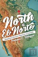 North Of El Norte