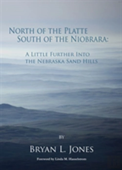 Bertrand.pt - North Of The Platte, South Of The Niobrara: A Little Further Into The Nebraska Sand Hills
