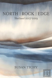 North   Rock   Edge: Shetland 2017-2019