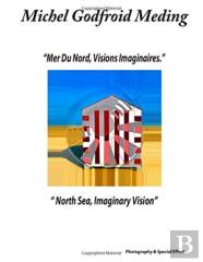 North Sea, Imaginary Vision