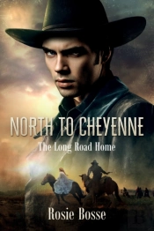 North To Cheyenne (Book #1)