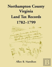 Northampton County, Virginia Land Tax Records, 1782-1799