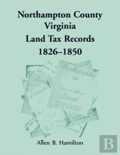 Northampton County, Virginia Land Tax Records, 1826-1850