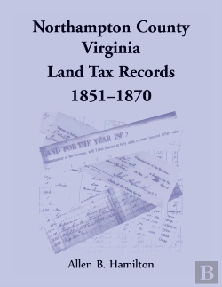 Bertrand.pt - Northampton County, Virginia Land Tax Records, 1851-1870