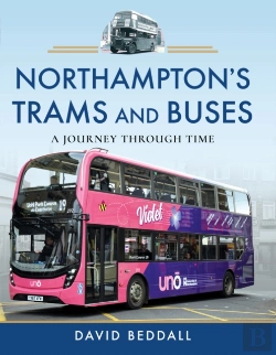 Bertrand.pt - Northampton'S Trams And Buses