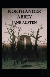Northanger Abbey Annotated