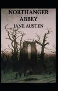 Northanger Abbey Annotated
