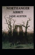 Northanger Abbey Annotated