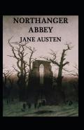 Northanger Abbey Annotated