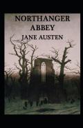 Northanger Abbey Annotated