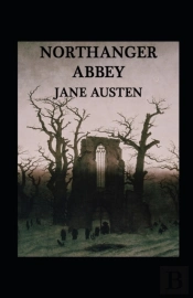 Northanger Abbey Annotated