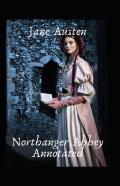 Northanger Abbey Annotated