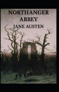 Northanger Abbey Annotated