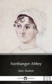 Northanger Abbey By Jane Austen (Illustrated)