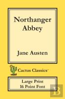 Northanger Abbey (Cactus Classics Large Print)