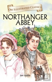 Northanger Abbey-Om Illustrated Classics