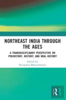 Northeast India Through The Ages