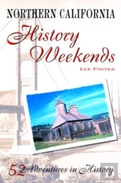 Northern California History Weekends