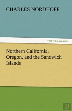 Bertrand.pt - Northern California, Oregon, And The Sandwich Islands