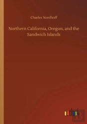 Northern California, Oregon, And The Sandwich Islands
