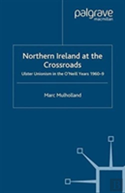 Bertrand.pt - Northern Ireland At The Crossroads