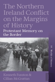 Northern Ireland Conflict On The Margins Of History