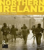 Northern Ireland Since 1969