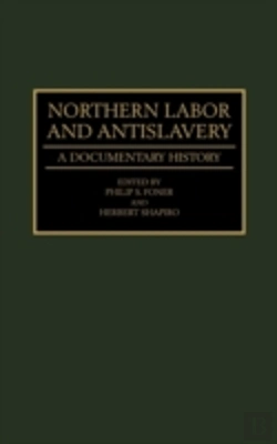 Bertrand.pt - Northern Labor And Antislavery