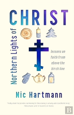 Bertrand.pt - Northern Lights Of Christ: Lessons On Fa
